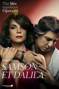 Samson et Dalila - Met Opera Live - Poster