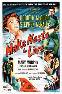 Make Haste to Live - Poster