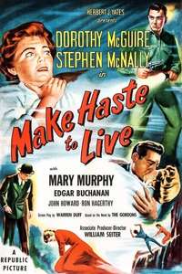Make Haste to Live - Poster