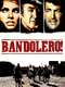 Bandolero!