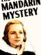 The Mandarin Mystery