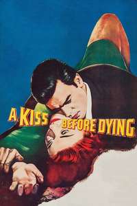 A Kiss Before Dying - Poster