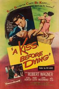 A Kiss Before Dying - Poster