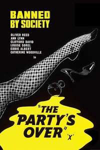 The Party's Over - Posters