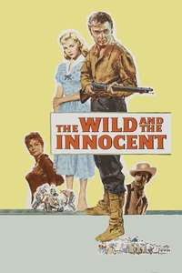 The Wild and the Innocent - Posters