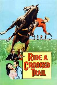 Ride a Crooked Trail - Poster