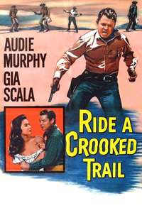 Ride a Crooked Trail - Poster