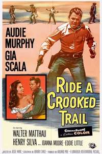 Ride a Crooked Trail - Poster