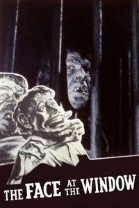 The Face at the Window - Poster