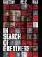 In Search of Greatness