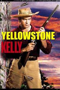 Yellowstone Kelly - Posters