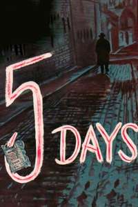 Five Days - Posters