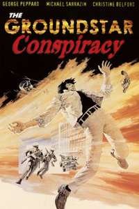 The Groundstar Conspiracy - Posters