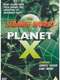 The Strange World of Planet X