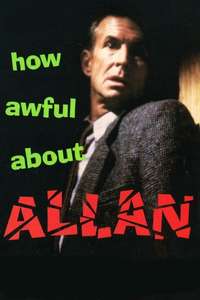 How Awful About Allan - Posters