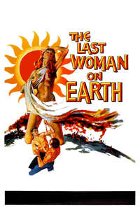 Last Woman on Earth - Posters