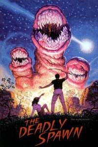 The Deadly Spawn - Poster