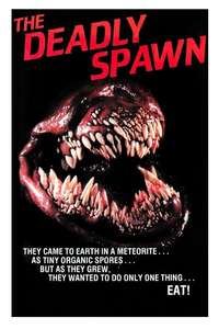 The Deadly Spawn - Poster
