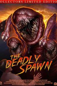 The Deadly Spawn - Poster