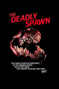 The Deadly Spawn - Poster