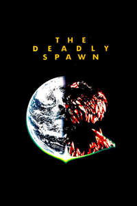 The Deadly Spawn - Poster