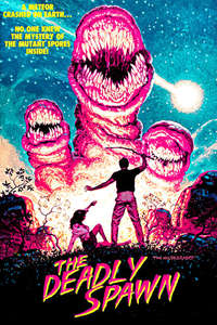 The Deadly Spawn - Poster