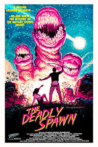 The Deadly Spawn - Poster
