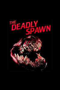 The Deadly Spawn - Poster