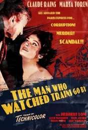 The Man Who Watched Trains Go By