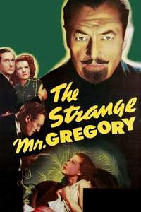 The Strange Mr. Gregory - Posters