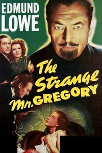 The Strange Mr. Gregory - Posters