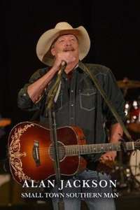 Alan Jackson: Small Town Southern Man - Poster