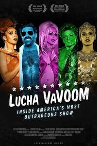 Lucha VaVoom: Inside America’s Most Outrageous Show - Poster