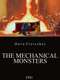 The Mechanical Monsters