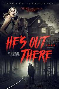He's Out There - Poster