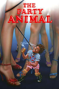 The Party Animal - Posters