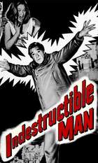 Indestructible Man
