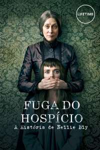 Escaping the Madhouse: The Nellie Bly Story - Poster