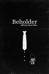 BEHOLDER - Poster