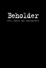 BEHOLDER