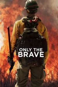 Only the Brave - Poster