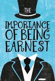 The Importance of Being Earnest