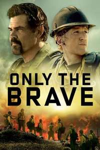 Only the Brave - Poster