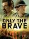Only the Brave