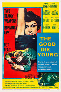 The Good Die Young - Posters