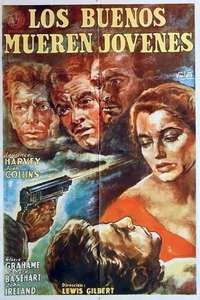 The Good Die Young - Posters
