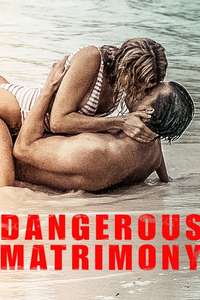 Dangerous Matrimony - Posters