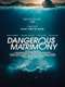 Dangerous Matrimony