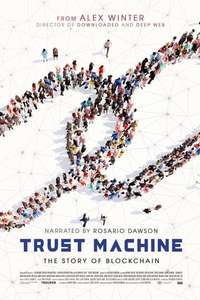 Trust Machine: The Story of Blockchain - Poster