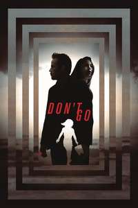 Don't Go - Poster
